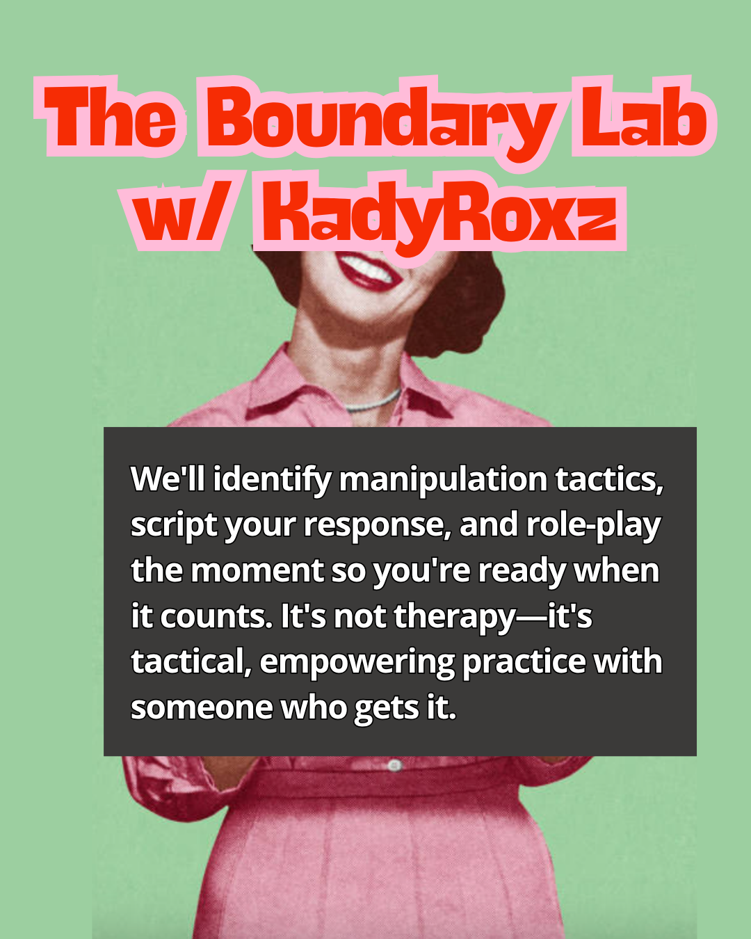 FULLY BOOKED: The Boundary Lab w/ KadyRoxz